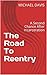 The Road To Reentry: Second...