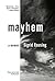 Mayhem: A Memoir
