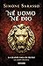 Né uomo né dio. La grande s...