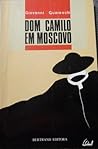Dom Camilo em Moscovo by Giovannino Guareschi