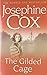 The Gilded Cage by Josephine Cox
