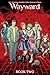 Wayward Book 2: Deluxe
