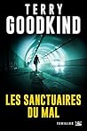 Les Sanctuaires du Mal by Terry Goodkind