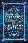 Fire Lines by Cara Thurlbourn