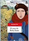 El caso de Betty Kane by Josephine Tey