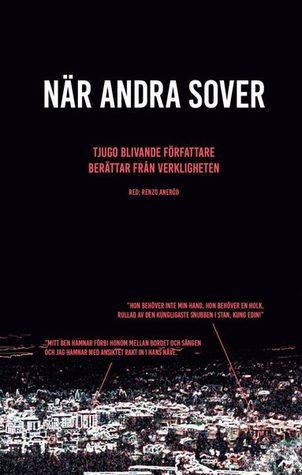 När Andra Sover