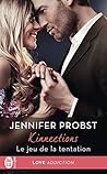 Le jeu de la tentation by Jennifer Probst