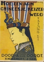 Hoe een arm chineesje keizer werd (Hardcover)