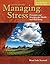 Managing Stress by Brian Luke Seaward