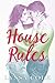 House Rules
