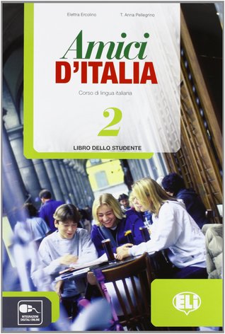 Amici d'Italia. Libro studente. Con espansione online. Con CD Audio. Per la Scuola media: 2