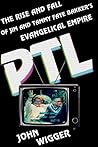 PTL: The Rise and...