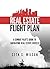 Real Estate Flight Plan: A ...