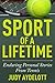 Sport of a Lifetime: Enduring Personal Stories From Tennis