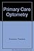 Primary Care Optometry