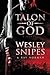 Talon of God: An Epic Dark Fantasy Where a Spirit Warrior Battles Demonic Possession to Stop Satanic Forces and Hell on Earth