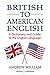 British to American English by Louis McKinney