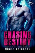 Chasing Destiny