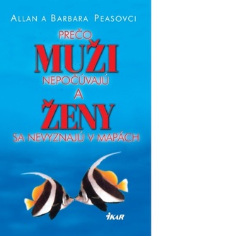 Prečo muži nepočúvajú a ženy sa nevyznajú v mapách, 2. vyd.