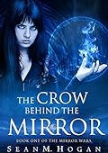 The Crow Behind the Mirror