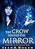 The Crow Behind the Mirror