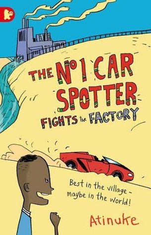 The No. 1 Car Spotter Fights the Factory (No. 1 Car Spotter, #6)