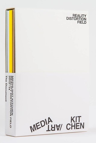 Media / Art Kitchen - Reality Distortion Field 2013-14: The Document