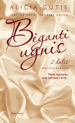 Bėganti ugnis. 2 dalis