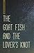 The Goat Fish and the Lover's Knot (Made in Michigan Writers Series)