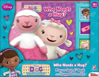 Doc McStuffins Who Needs a Hug? (Hardcover)