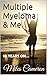Multiple Myeloma & Me: 10 y...
