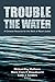 Trouble the Water: A Christian Resource for the Work of Racial Justice