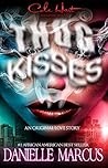 Thug Kisses: An U...