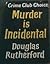 Murder is Incidental