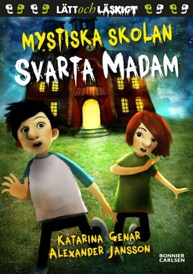 Svarta Madam (Mystiska skolan #1)