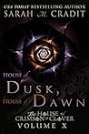 House of Dusk, Ho...