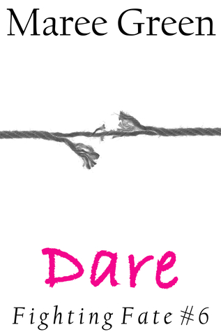 Dare (Fighting Fate, #6)