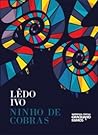 Ninho de Cobras by Lêdo Ivo