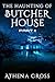 The Haunting of Butcher House by Athena Cross