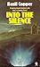 Into the Silence