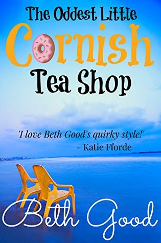 The Oddest Little Cornish Tea Shop (Kindle Edition)