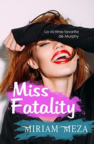 Miss Fatality (Kindle Edition)