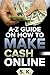 A-Z Guide On How to Make Money Online by S.K.