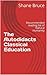 The Autodidacts FREE Classical Education by Shane Bruce