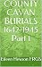 COUNTY CAVAN BURIALS 1642-1...