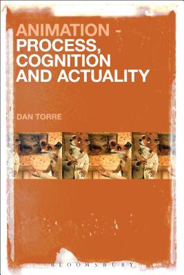 Animation – Process, Cognition and Actuality (Hardcover)