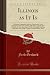 Illinois as It Is: Its Hist...