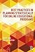Best Practices in Planning Strategically for Online Educational Programs (Best Practices in Online Teaching and Learning)