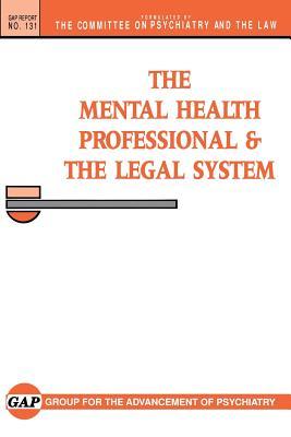 The Mental Health Professional and the Legal System
