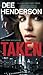 Taken